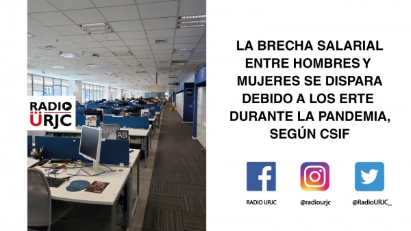 LA BRECHA SALARIAL ENTRE MUJERES Y HOMBRES SE DISPARA DEBIDO A LOS ERTE DURANTE LA PANDEMIA, SEGÚN CSIF