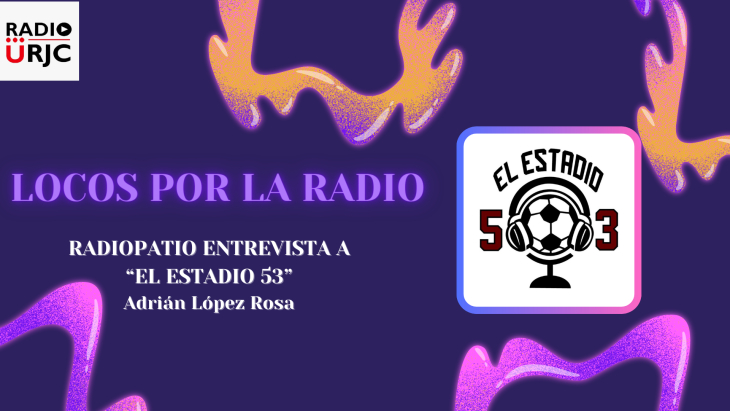 LOCOS POR LA RADIO, de RADIO URJC