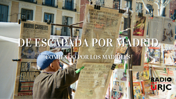 DE ESCAPADA POR MADRID, de RADIO URJC
