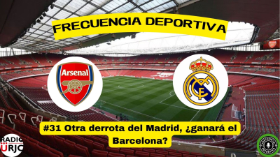 RADIO URJC presenta un nuevo programa de Frecuencia Deportiva: Otra derrota del Madrid, ¿ganará el Barcelona?