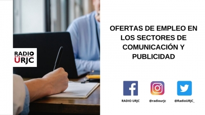 OFERTAS DE EMPLEO EN LOS SECTORES DE COMUNICACIÓN Y PUBLICIDAD