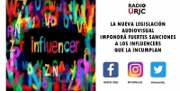 LA NUEVA LEGISLACIÓN AUDIOVISUAL IMPONDRÁ FUERTES SANCIONES A LOS ''INFLUENCERS'' QUE LA INCUMPLAN