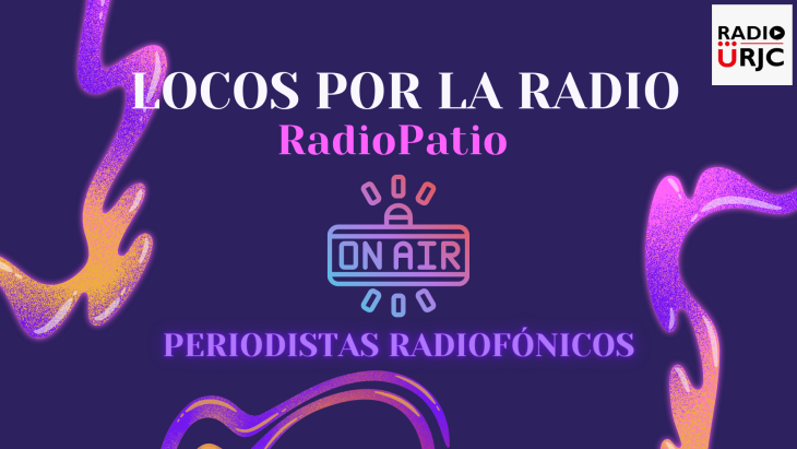 LOCOS POR LA RADIO, de RADIO URJC
