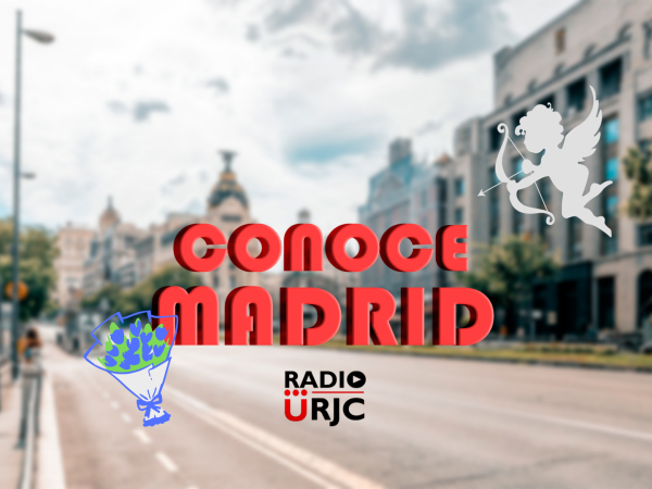 CONOCE MADRID, de RADIO URJC