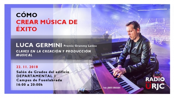 CLAVES EN LA CREACIÓN Y PRODUCCIÓN MUSICAL.  Cómo crear música de éxito. - CICLO FORMATIVO DE RADIO URJC