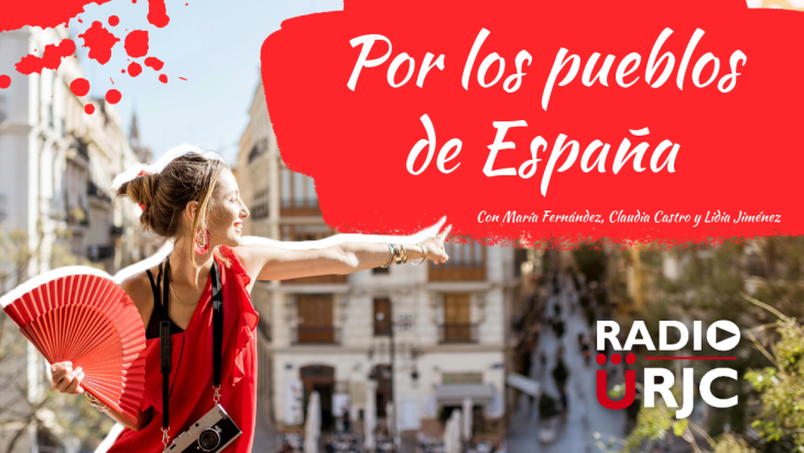 Publicado un nuevo episodio de "Por los Pueblos de España"