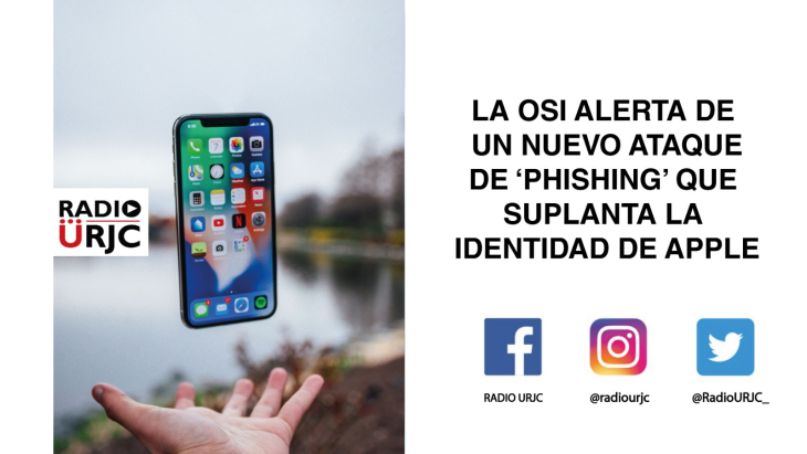 LA OSI ALERTA DE UN NUEVO ATAQUE DE ''PHISHING'' QUE SUPLANTA LA IDENTIDAD DE APPLE