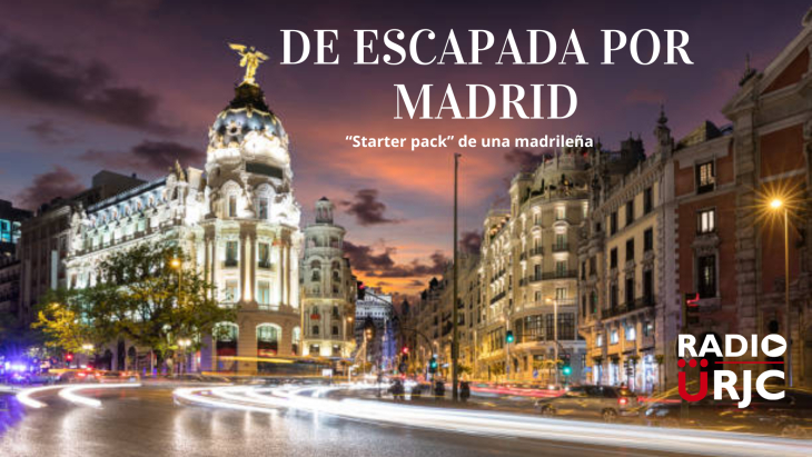 "Starter Pack" de una madrileña.