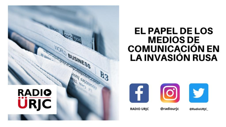 EL PAPEL DE LOS MEDIOS DE COMUNICACIÓN EN LA INVASIÓN RUSA